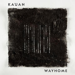 Kauan Wayhome - LTD (LP)