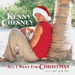 Kenny Chesney All I Want For Christmas Is A Real… (LP)