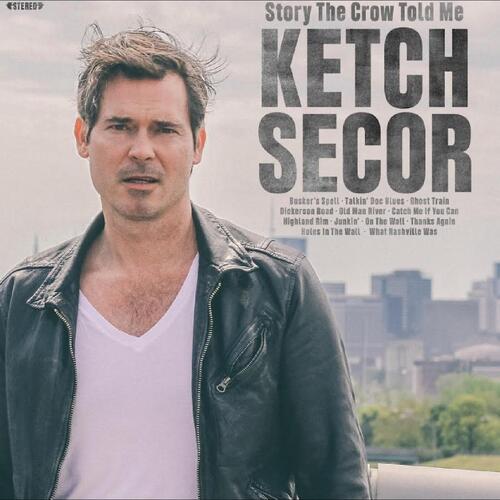 Ketch Secor Story The Crow Told Me (CD) 