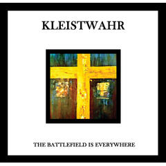 Kleistwahr The Battlefield Is Everywhere (CD)