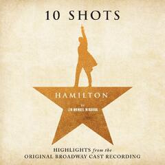 Lin-Manuel Miranda Hamilton: 10 Shots (CD)