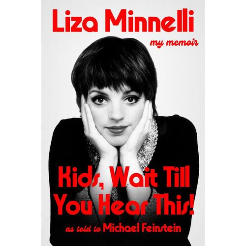 Liza Minnelli Kids, Wait Till You Hear This! (BOK) 