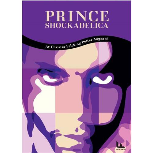 Prince / Shockadelica Christer Falck / Petter Aagaard