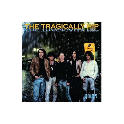 Tragically Hip Up To Here (LP)