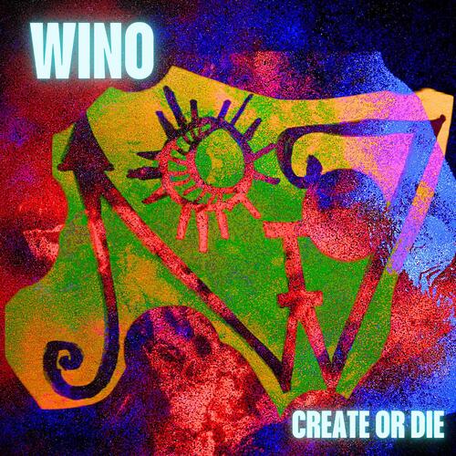 Wino Create Or Die (CD) 