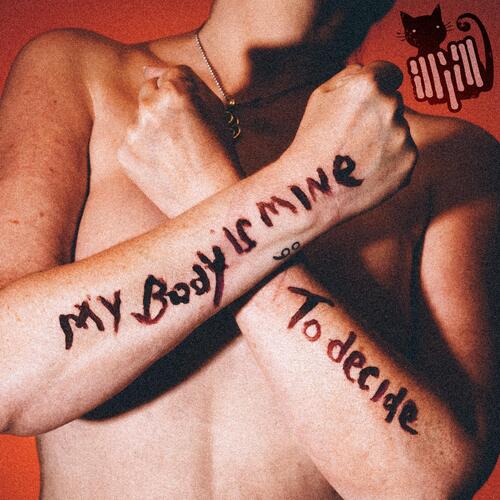 ill jill My Body Is Mine To Decide EP - LTD (7") 