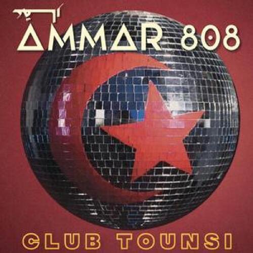 Ammar 808 Club Tounsi (CD) 