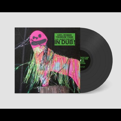 Axel Boman & Trensum Tribe Luz - Quest For Fire In Dub! (LP) 