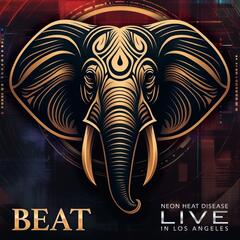 Beat Neon Heat Disease Live In Los… (2CD+BD)