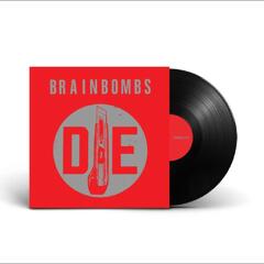 Brainbombs Die (LP)