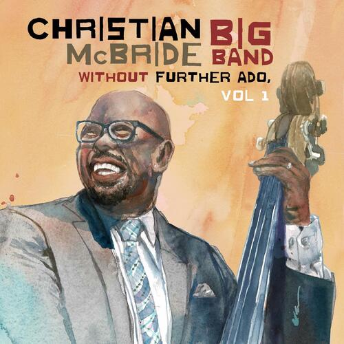 Christian McBride Big Band Without Further Ado, Vol 1 (LP) 