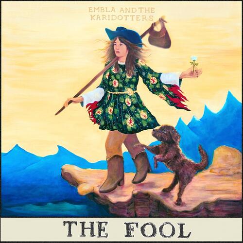 Embla And The Karidotters The Fool - LTD (LP) 