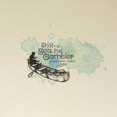 Gregory Alan Isakov That Sea, That Gamber (LP)