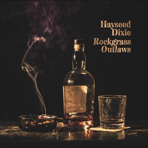 Hayseed Dixie Rockgrass Outlaws (LP) 