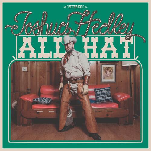 Joshua Hedley All Hat (CD) 