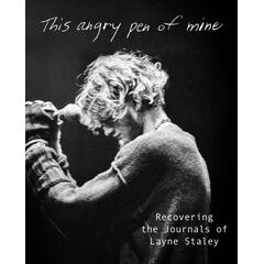 Layne Staley This Angry Pen Of Mine (BOK)