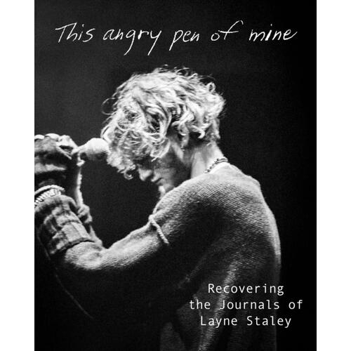 Layne Staley This Angry Pen Of Mine (BOK) 
