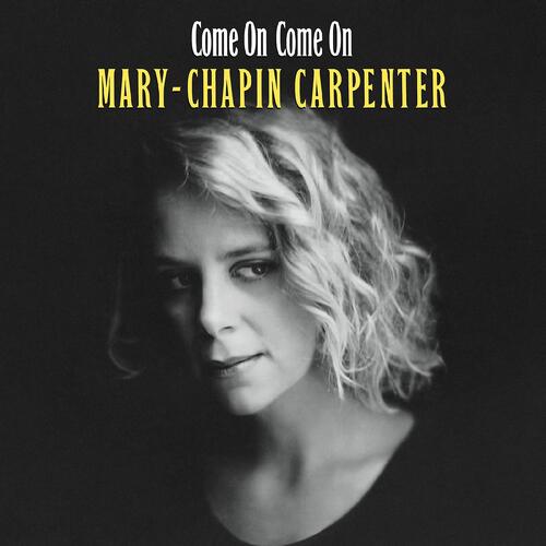 Mary Chapin Carpenter Come On Come On - LTD (LP) 