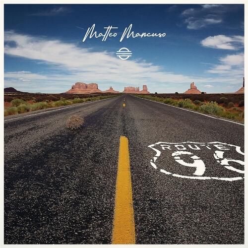 Matteo Mancuso Route 90 - LTD (LP) 