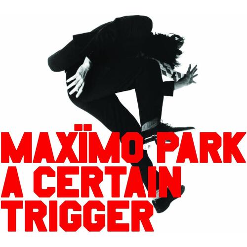 Maximo Park A Certain Trigger (CD) 