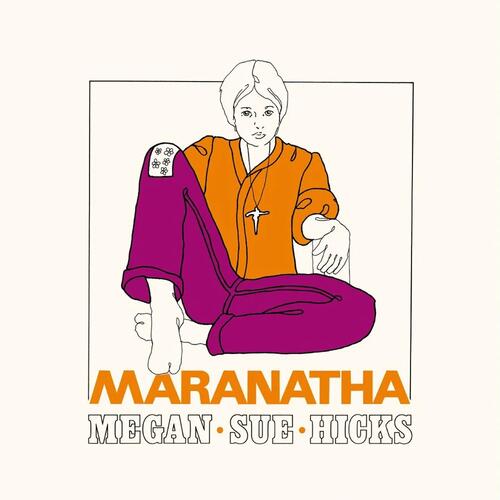 Megan Sue Hicks Maranatha - LTD (LP) 