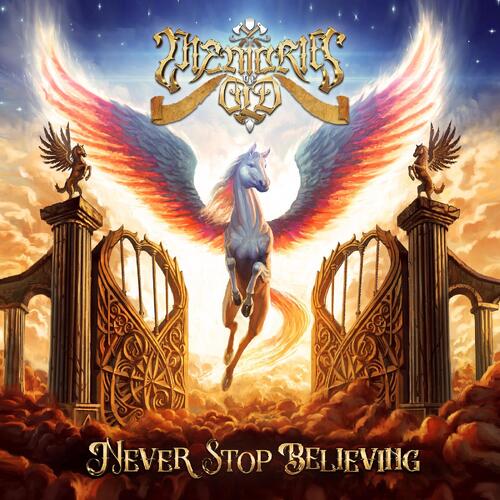 Memories Of Old Never Stop Believing (CD) 