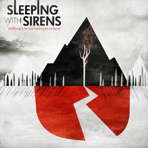 Sleeping With Sirens With Ears To See And Eyes To… - LTD (LP) 