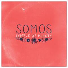 Somos Temple Of Plenty - LTD (LP)