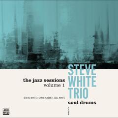 Steve White Trio Soul Drums (CD)
