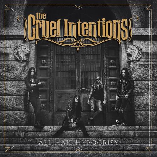 The Cruel Intentions All Hail Hypocrisy (CD) 