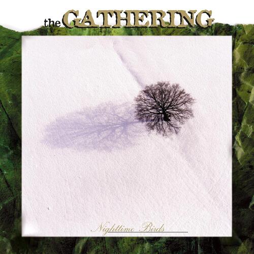 The Gathering Nighttime Birds (Digipack Edition) (CD) 