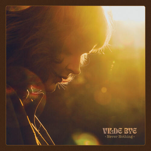 Vilde Bye Never Nothing (LP) 