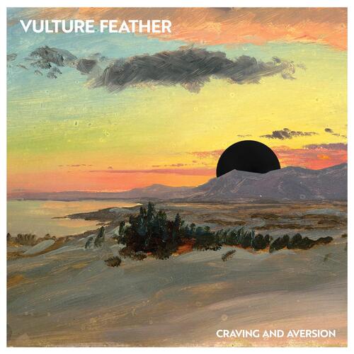 Vulture Feather Craving And Aversion (10") 