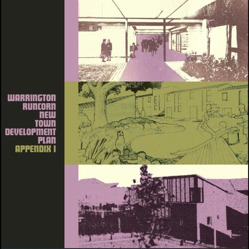 Warrington-Runcorn New Town Development… Appendix I (CD) 