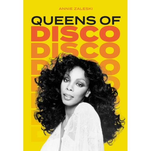 Annie Zaleski Queens Of Disco (BOK) 