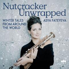 Asya Fateyeva Nutcracker Unwrapped: Winter Tales… (LP)