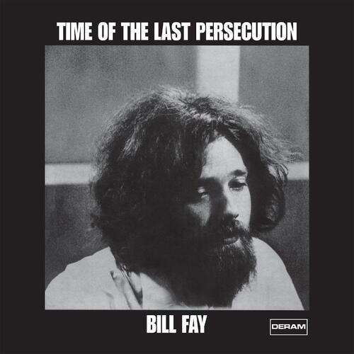 Bill Fay Time Of The Last Persecution (LP) 