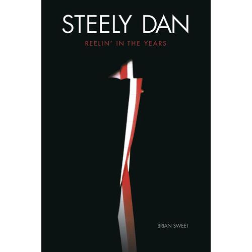 Brian Sweet Steely Dan: Reelin' In The Years (BOK) 