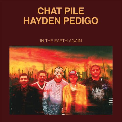 Chat Pile & Hayden Pedigo In The Earth Again (CD) 