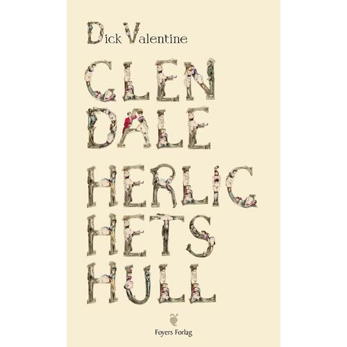 Dick Valentine Glendale Herlighetshull (BOK) 