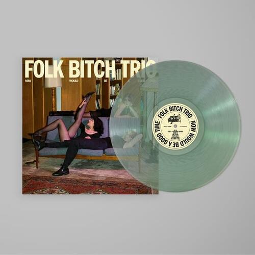 Folk Bitch Trio Now Would Be A Good Time - LTD (LP) 