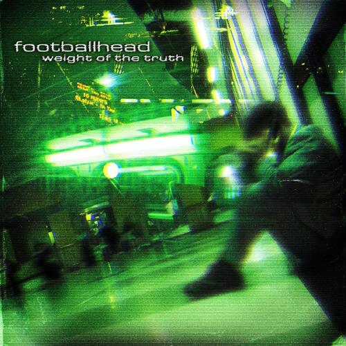 Footballhead Weight Of The Truth (LP) 