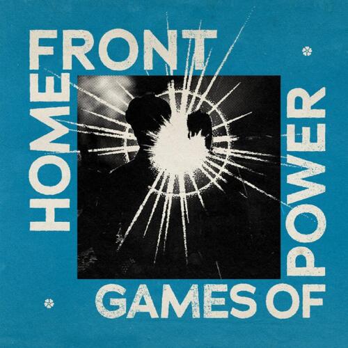 Home Front Games Of Power (CD) 