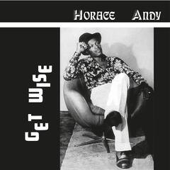 Horace Andy Get Wise - LTD (LP)