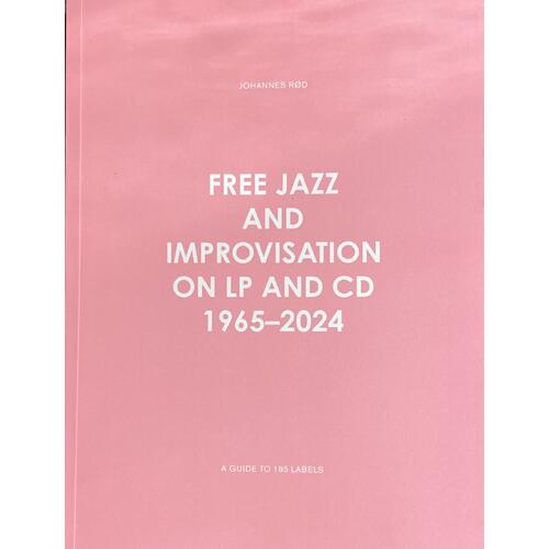 Johannes Rød Free Jazz And Improvisation (BOK) 