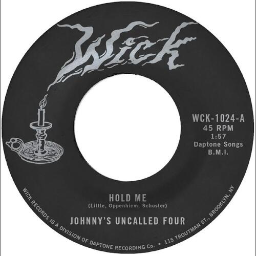 Johnny's Uncalled Four Hold Me / Windy And Warm (7") 