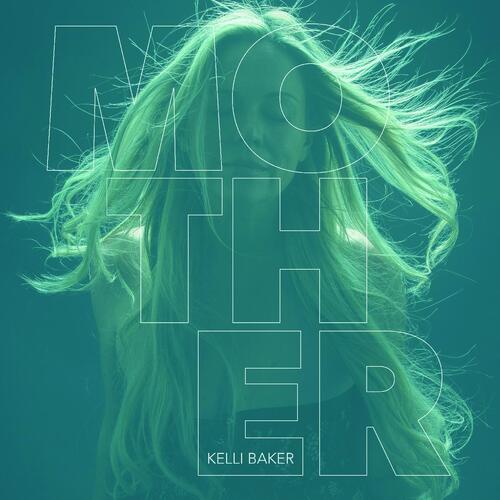 Kelli Baker Mother - LTD (LP) 