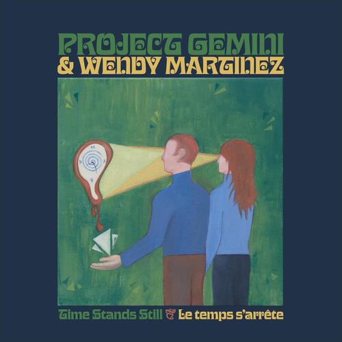 Project Gemini & Wendy Martinez Time Stands Still / Le Temps… (12") 