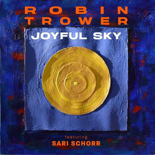 Robin Trower Joyful Sky - LTD (LP) 