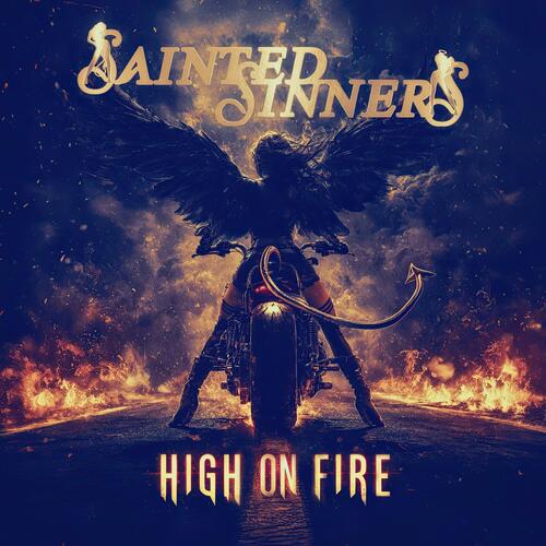 Sainted Sinners High On Fire (CD) 